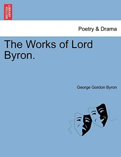 The Works of Lord Byron. Vol. VI.