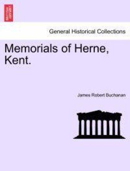 Memorials of Herne, Kent.