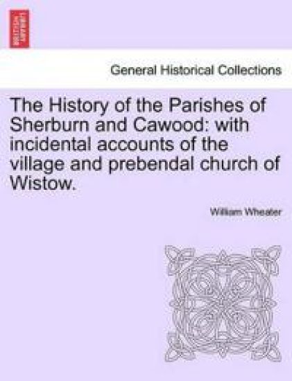 The History of the Parishes of Sherburn and Cawood