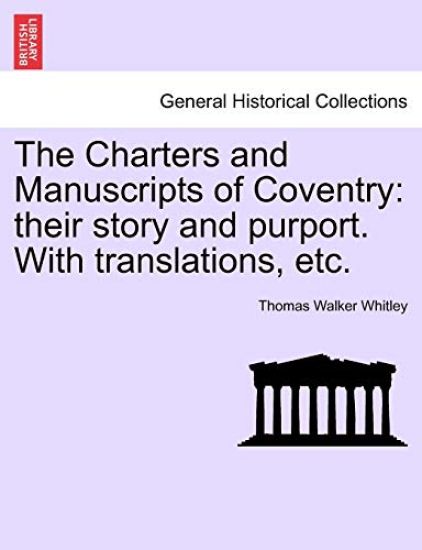 The Charters and Manuscripts of Coventry