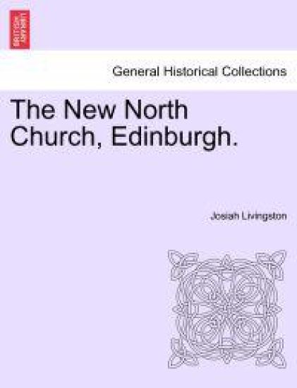 The New North Church, Edinburgh.