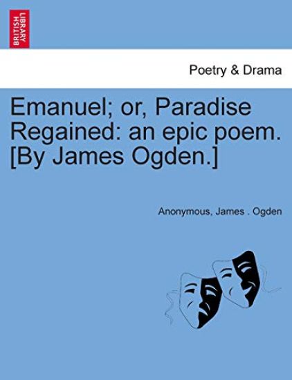 Emanuel; Or, Paradise Regained