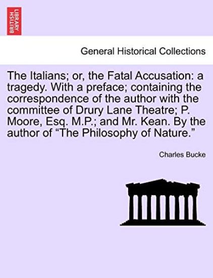 The Italians; Or, the Fatal Accusation