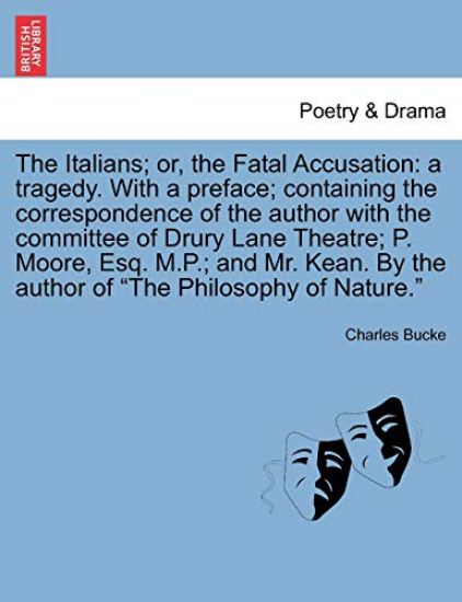 The Italians; Or, the Fatal Accusation