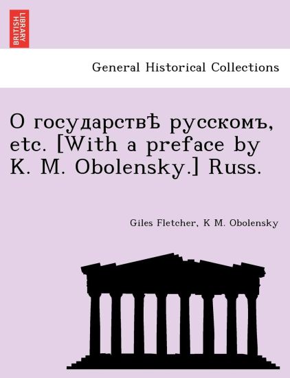 , Etc. [With a Preface by K. M. Obolensky.] Russ.
