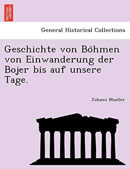Geschichte Von Bo Hmen Von Einwanderung Der Bojer Bis Auf Unsere Tage.