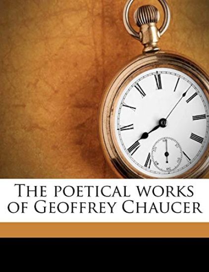 The Poetical Works of Geoffrey Chaucer