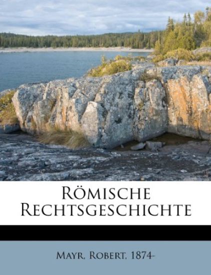 R?mische Rechtsgeschichte