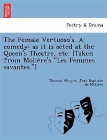 The Female Vertuoso's. a Comedy