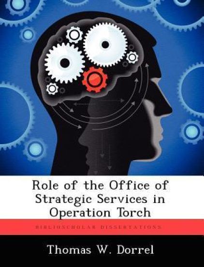 Role of the Office of Strategic Services in Operation Torch