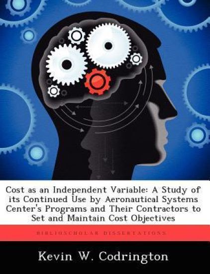 Cost as an Independent Variable
