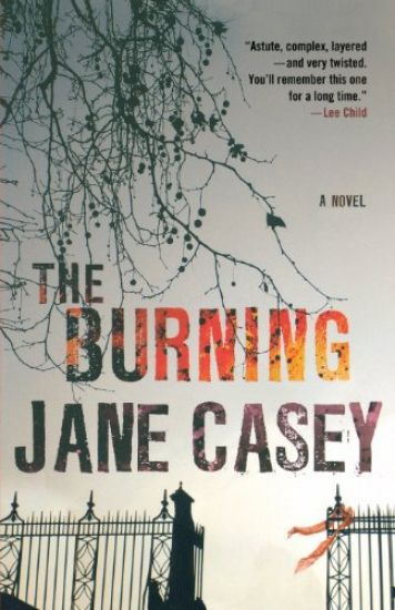 The Burning: A Maeve Kerrigan Crime Novel