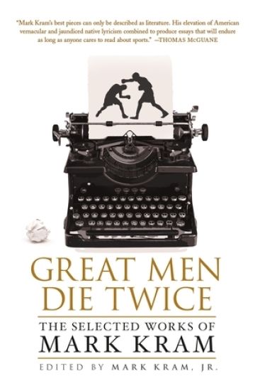 Great Men Die Twice