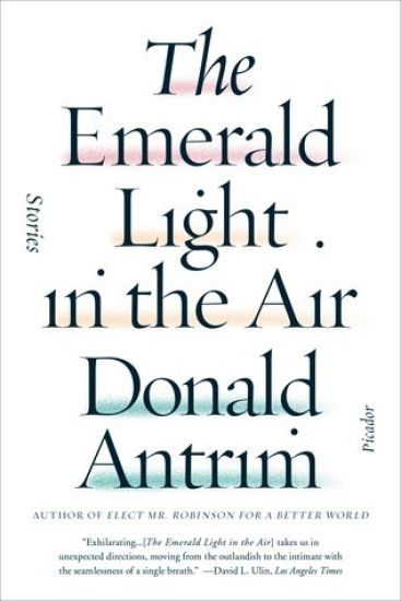 The Emerald Light in the Air: Stories
