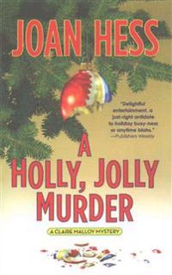 A Holly, Jolly Murder: A Claire Malloy Mystery