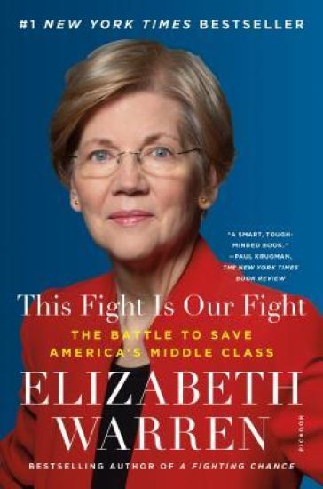 This Fight Is Our Fight: The Battle to Save America's Middle Class