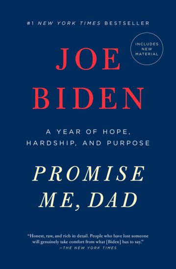 Promise Me, Dad: A Year of Hope, Hardship, and Purpose