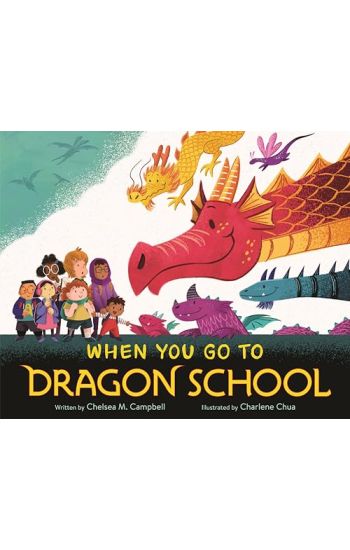 When You Go to Dragon School