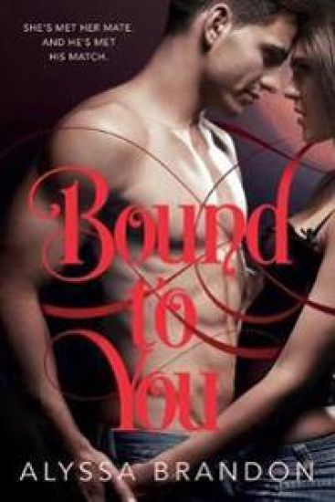 Bound to You