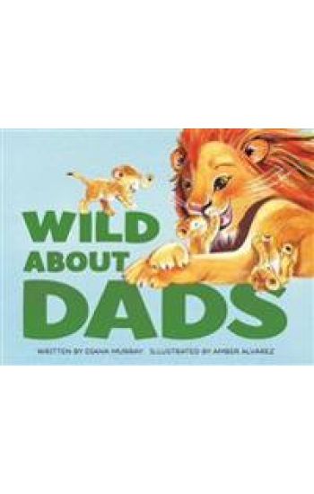 Wild About Dads