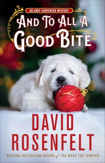 And to All a Good Bite: An Andy Carpenter Mystery