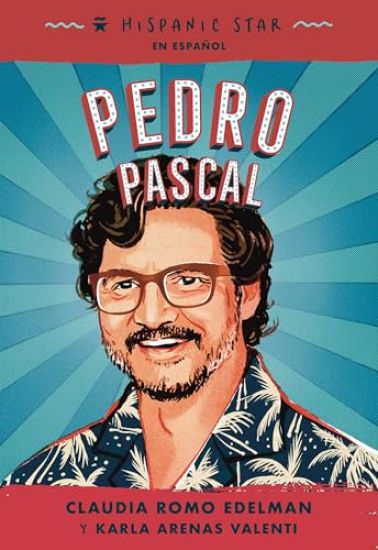 Hispanic Star En Español: Pedro Pascal