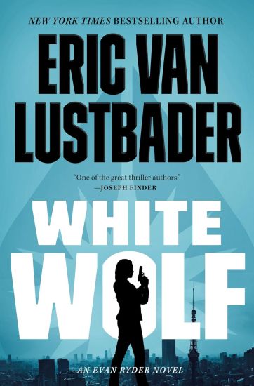 White Wolf: An Evan Ryder Novel