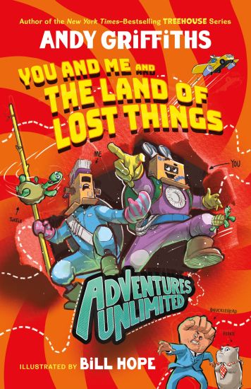 Adventures Unlimited: You and Me and the Land of Lost Things