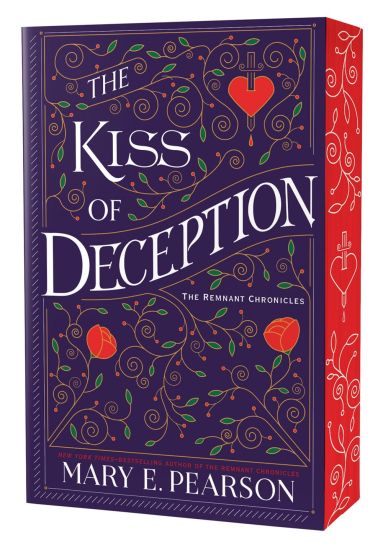 The Kiss of Deception: The Remnant Chronicles, Book One