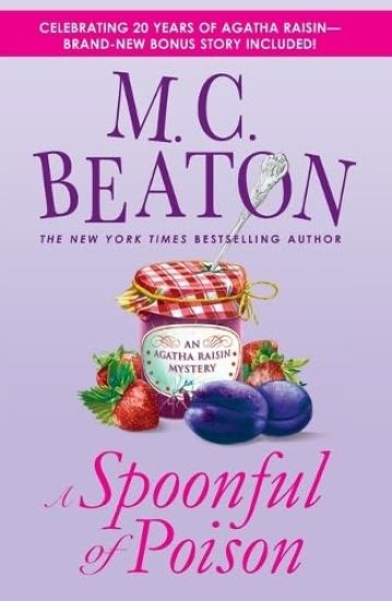 A Spoonful of Poison: An Agatha Raisin Mystery