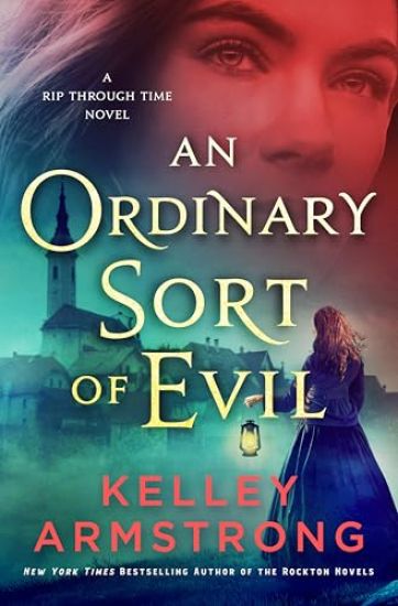 An Ordinary Sort of Evil: A Rip Through Time Novel