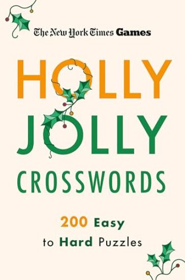 New York Times Games Holly Jolly Crosswords: 200 Easy to Hard Puzzles