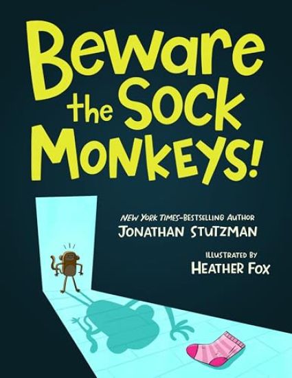 Beware the Sock Monkeys!
