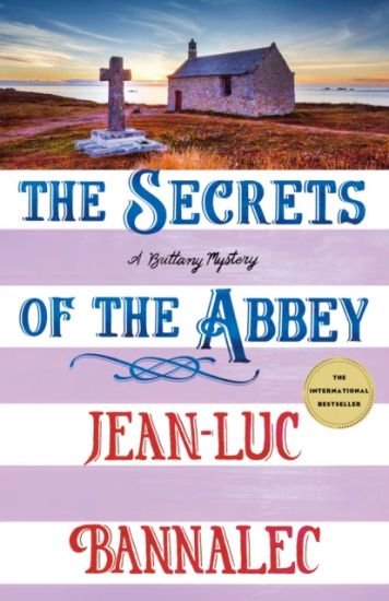 The Secrets of the Abbey: A Brittany Mystery