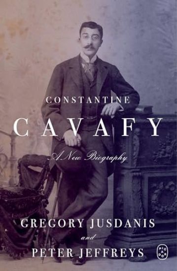Constantine Cavafy: A New Biography