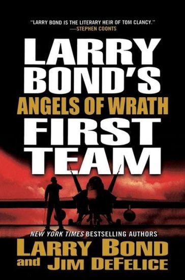 Larry Bond's First Team: Angels of Wrath