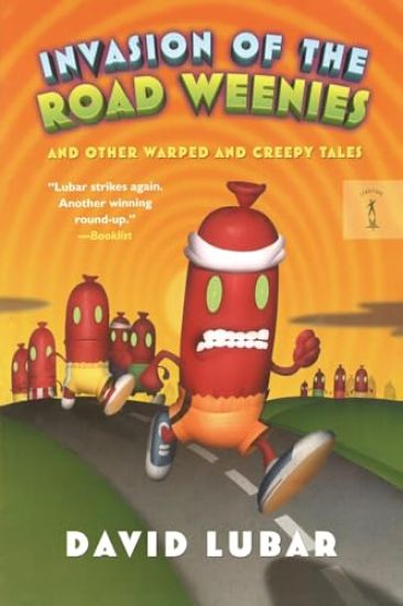Invasion of the Road Weenies