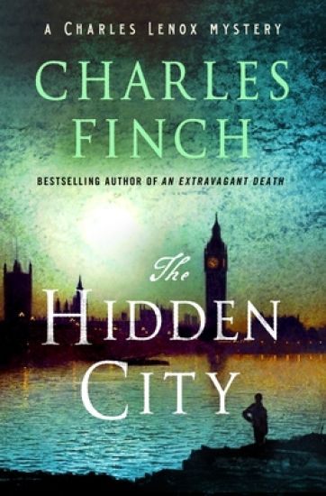 The Hidden City: A Charles Lenox Mystery