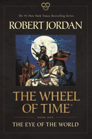 The Eye of the World: Book One of the Wheel of Time