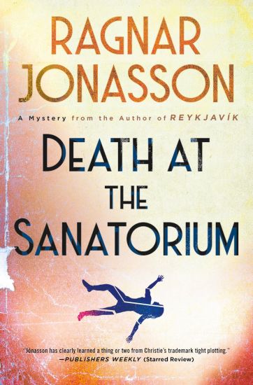 Death at the Sanatorium: A Mystery