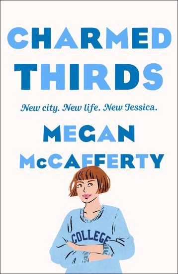 Charmed Thirds: A Jessica Darling Novel