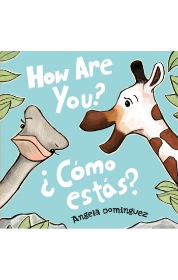 How Are You?/?C?mo Est?s?