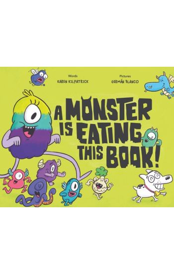 A Monster Is Eating This Book