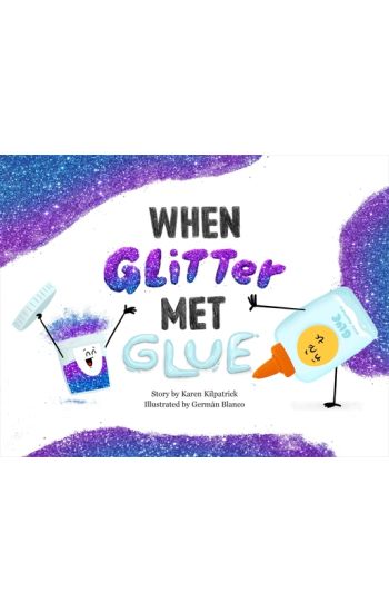 When Glitter Met Glue