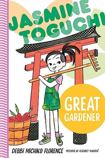 Jasmine Toguchi, Great Gardener