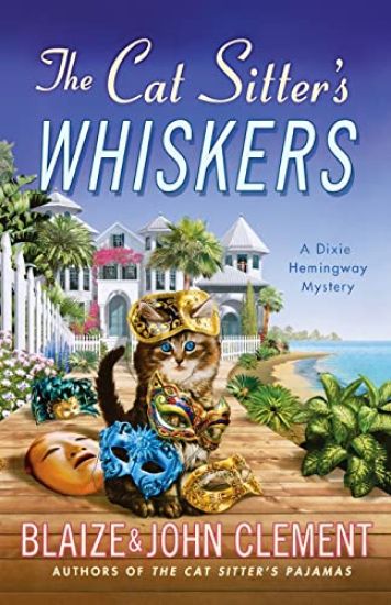 The Cat Sitter's Whiskers: A Dixie Hemingway Mystery