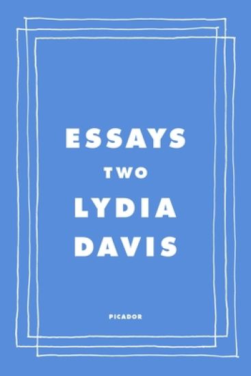 Essays Two: On Proust, Translation, Foreign Languages, and the City of Arles