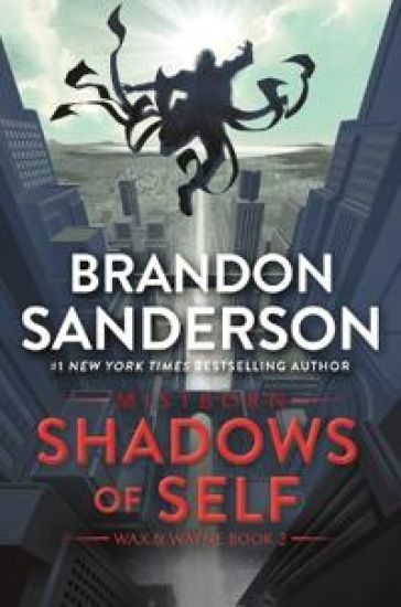 SHADOWS OF SELF: A Mistborn Novel: 5