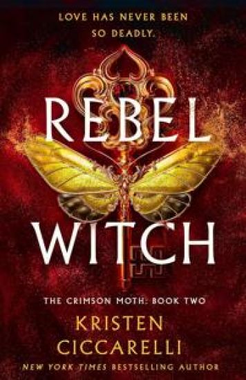 Rebel Witch: The Crimson Moth: Book 2