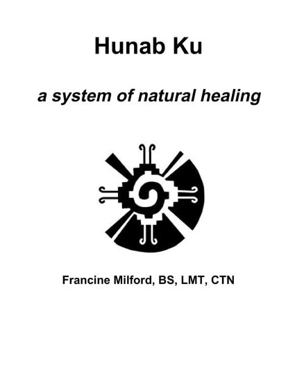 Hunab Ku: a System of Natural Healing